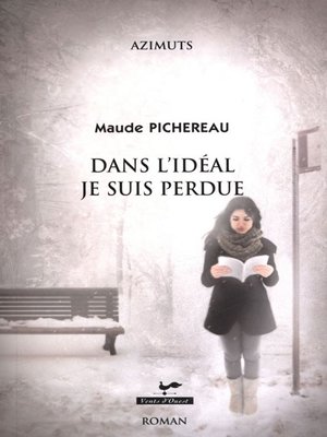 cover image of Dans l'idéal je suis perdue